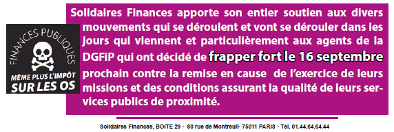 Lire la suite à propos de l’article Ne nous laissons pas endormir ! Solidaires Finances apporte tout son soutien aux  agents des Finances publiques en grève à compter du 16 septembre !