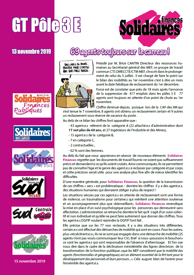 Lire la suite à propos de l’article Pôle 3 E  : 69 agents toujours sur le carreau