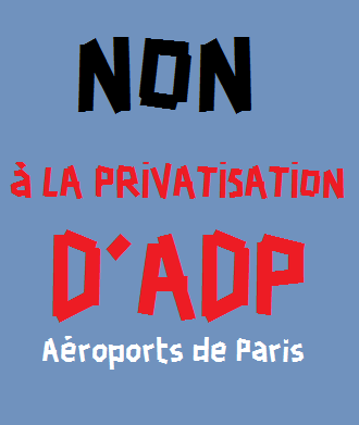 Lire la suite à propos de l’article Contre la privatisation d’ADP – Toujours d’actualité !
