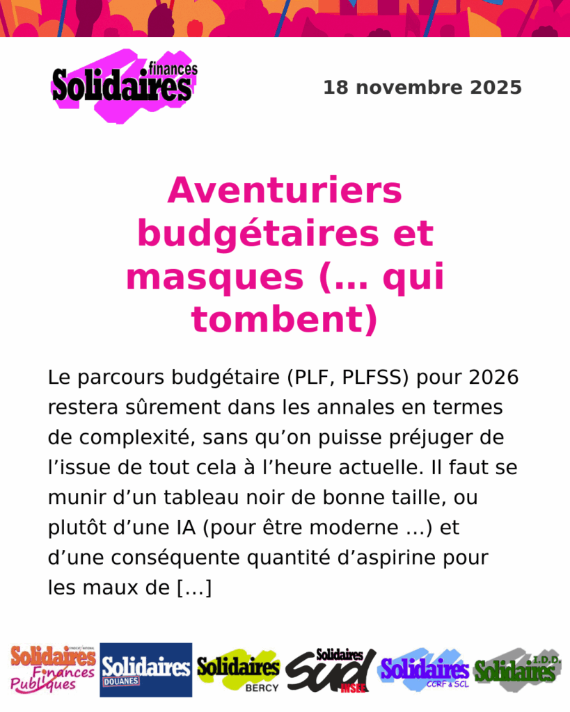 Aventuriers budgétaires et masques (… qui tombent)