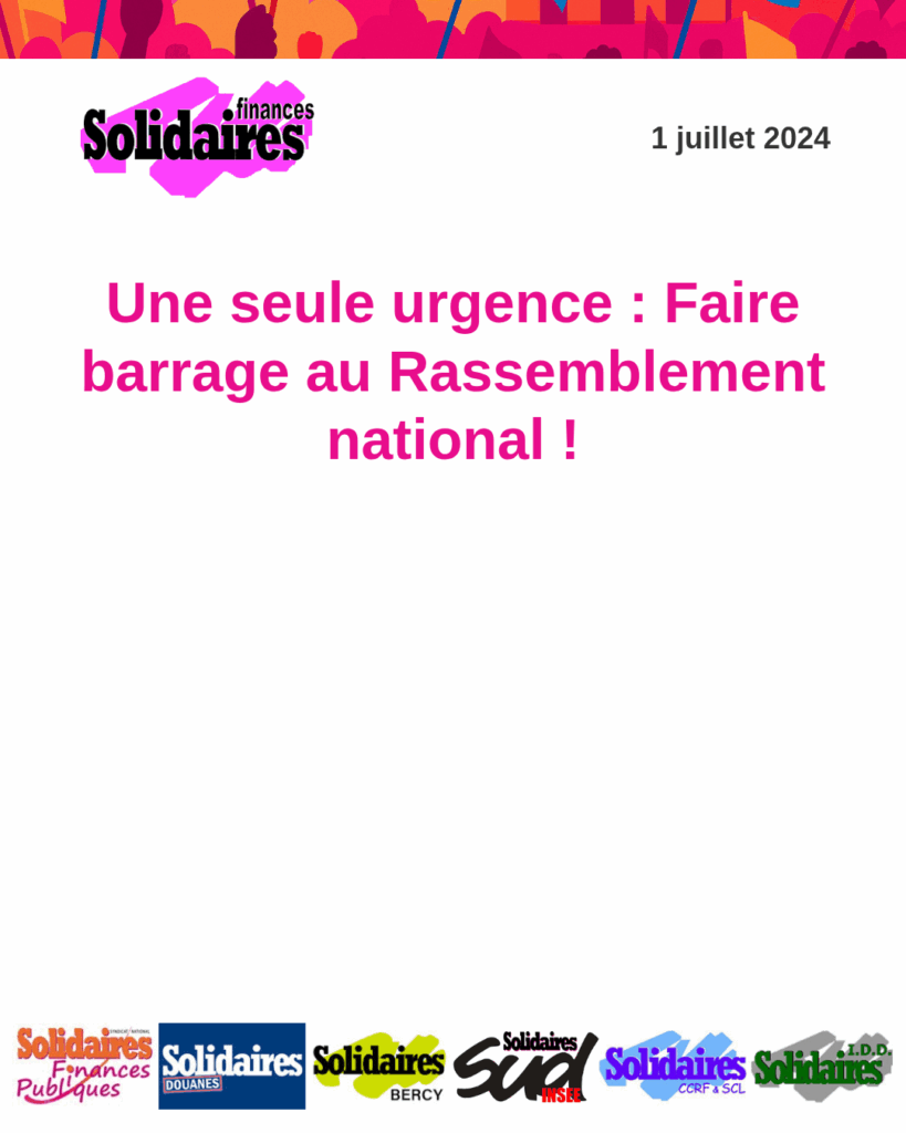 Une seule urgence : Faire barrage au Rassemblement national !