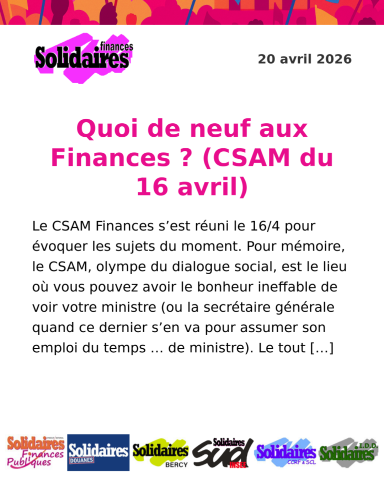 Lire la suite à propos de l’article Quoi de neuf aux Finances ? (CSAM du 16 avril)