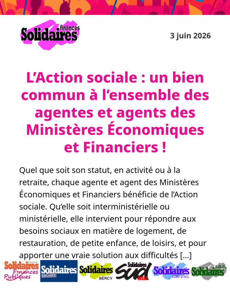 Lire la suite à propos de l’article L’Action sociale : un bien commun à l’ensemble des agentes et agents des Ministères Économiques et Financiers !