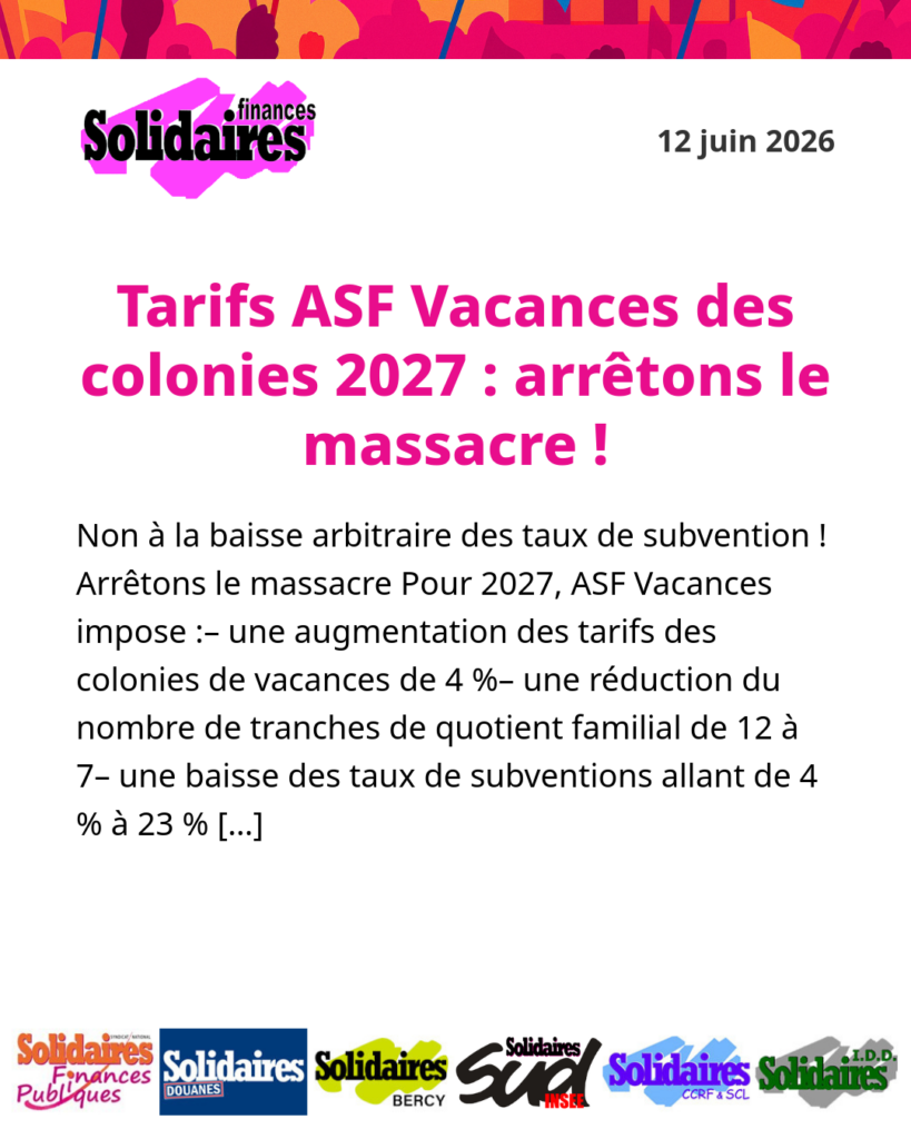 Tarifs ASF Vacances des colonies 2027 : arrêtons le massacre !